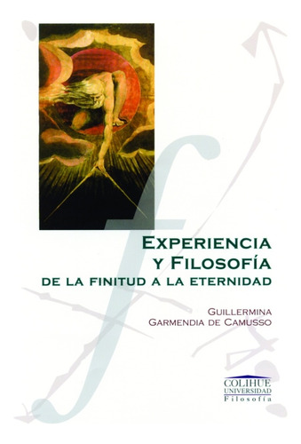 Experiencia Y Filosofia De La Finitud A La Eternidad - Guill