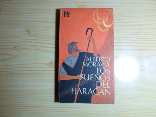 Los Sueños Del Haragán - Alberto Moravia