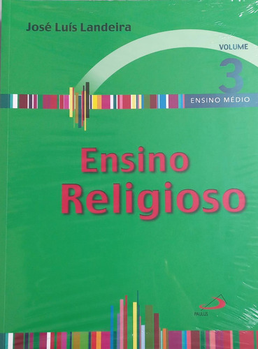 Ensino Religioso - Vol.3: Ensino Religioso - Vol.3, De Landeira, José Luís. Editora Paulus, Capa Mole, Edição 1 Em Português, 2019