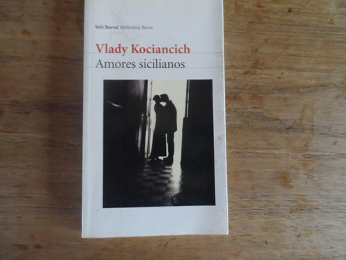 Libro Amores Sicilianos Vlady Kociancich