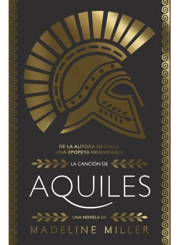 La Cancion De Aquiles - Miller - Libro Tapa Dura - Alianza