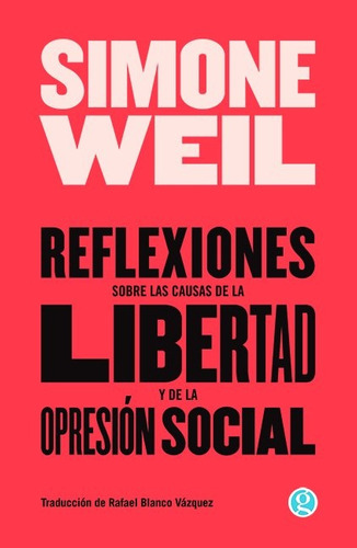 Reflexiones Sobre Las Causas De La Libertad Y De La Opresión