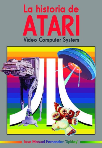 La Historia De Atari  Video Computer System
