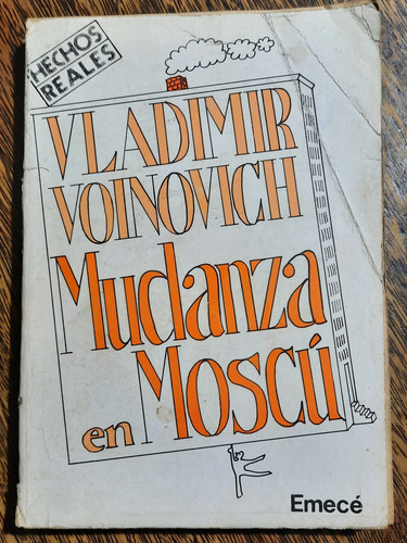 Vladimir Voinovich Mudanza En Moscú (Usado)
