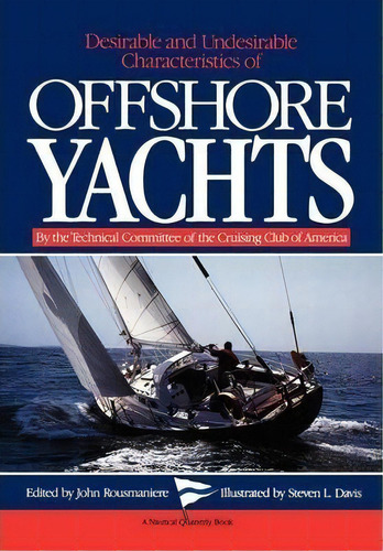 Desirable And Undesirable Characteristics Of Offshore Yachts, De Technical Committee Of The Cruising Club Of America. Editorial Ww Norton & Co, Tapa Blanda En Inglés