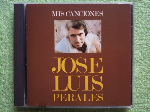 Eam Cd Jose Luis Perales Mis Canciones 1974 Su Album Debut