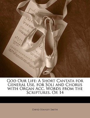 Libro God Our Life: A Short Cantata For General Use, For ...