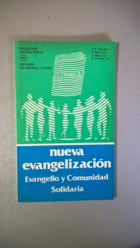 Nueva Evangelización Evangelio Y Comunidad Solidaria Vela