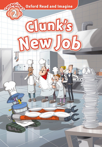 Clunk´s New Job - Oxford