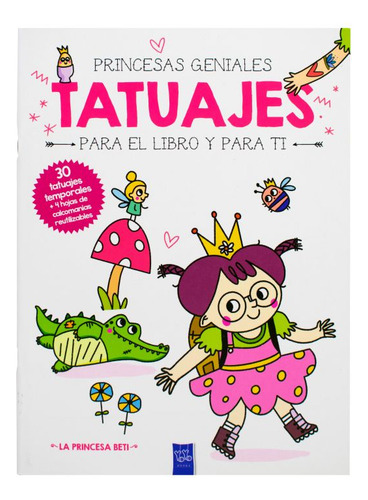 Tatuajes Para El Libro Y Para Ti. La Princesa Beti