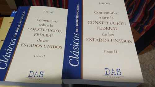 Comentario Sobre La Constitución Federal De Los Estados Unidos, De Joseph Story. Editorial Das En Español
