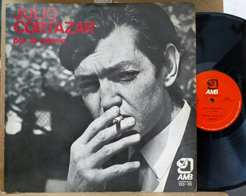 Julio Cortázar - Por El Mismo - Lp Vinilo Año 1970 Poesia