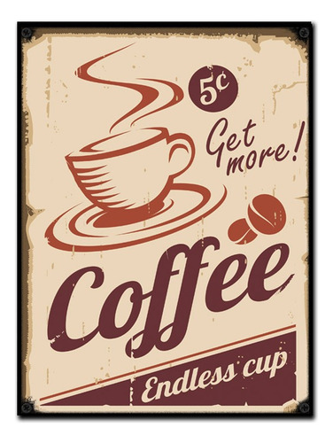 #487 - Cuadro Vintage 30 X 40 - Coffee Café Cartel No Chapa