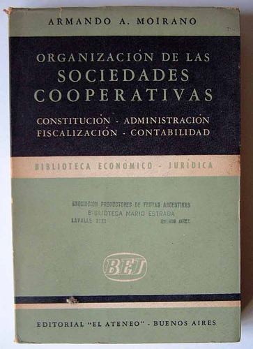 Organizacion De Las Sociedades Cooperativas, A. Moirano