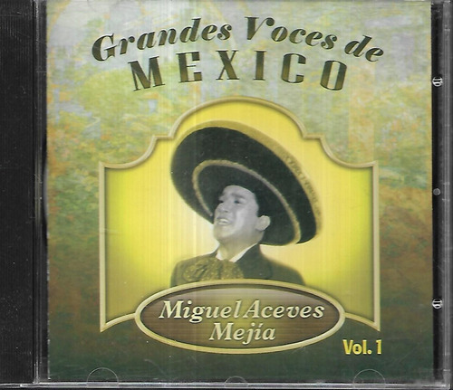 Miguel Aceves Mejia Album Grandes Voces De Mexico Vol.1 Cd 