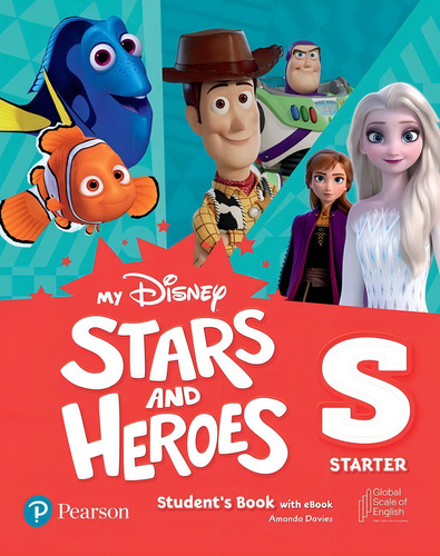 My Disney Stars & Heroes - Starter - Student'S Book With Ebook And Resources, de Davies, Amanda. Editorial Pearson English, capa mole em inglês, 2022