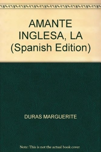 Amante Inglesa, La - Marguerite Duras