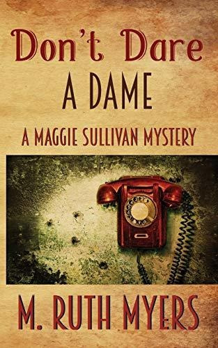 Book : Dont Dare A Dame (maggie Sullivan Mysteries) (volume