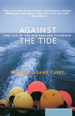 Against The Tide - Richard Adams Carey