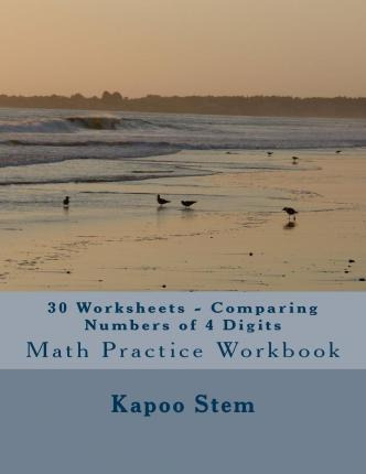 Libro 30 Worksheets - Comparing Numbers Of 4 Digits : Mat...