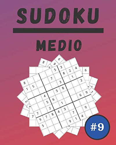 Sudoku Medio #9: 100 Sudoku Para Adultos | Letra Grande | Ni