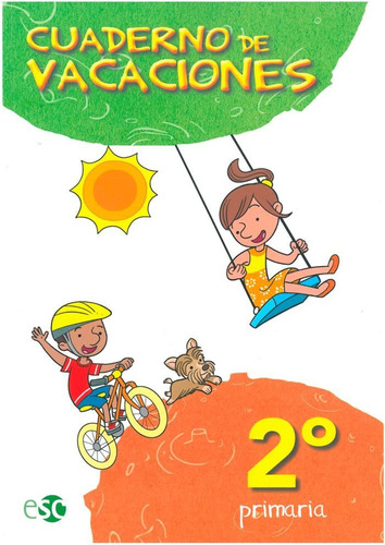 2 Educaciãâ³n Primaria. Cuaderno De Vacaciones, De Amat Ruiz, José. Editorial Editora Social Y Cultural S.l. En Español