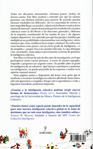 Imagen 2 de 2 de El libro de la inteligencia colectiva: ¿Qué ocurre cuando hacemos cosas juntos?, de Rey, Amalio A.. Serie Ensayo Editorial Almuzara, tapa blanda en español, 2022