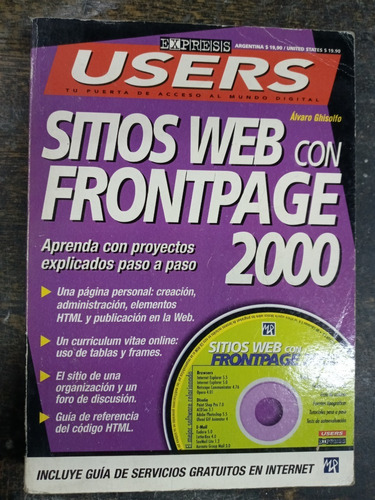 Sitios Web Con Frontpage 2000 * Pc Users * Alvaro Ghisolfo *