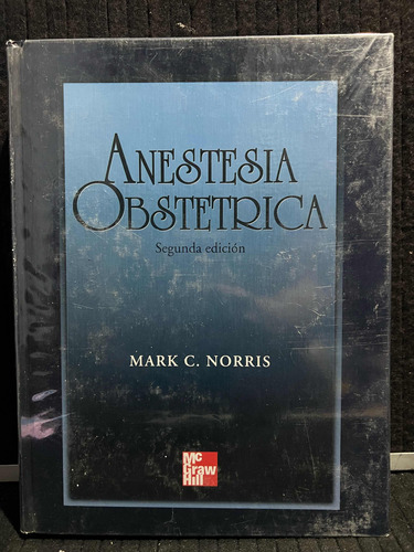 Anestesia Obstetrica, Norris. 2a Edicion.