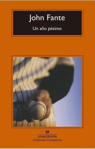 Año Pesimo, Un - John Fante