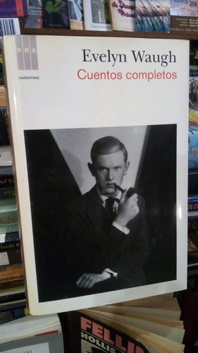 Evelyn Waugh - Cuentos Completos - Tapa Dura Y Sobrecub&-.