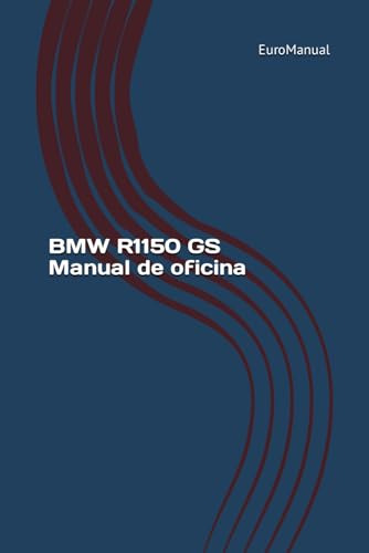 Bmw R1150 Gs Manual De Oficina: Bmw R1150 Gs Instruções De R