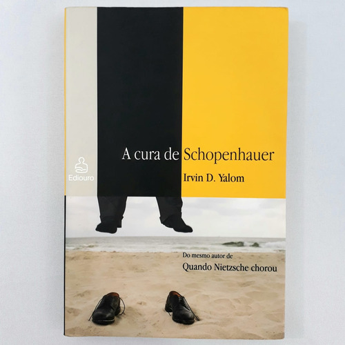 Livro A Cura De Schopenhauer, De Irvin D. Yalom