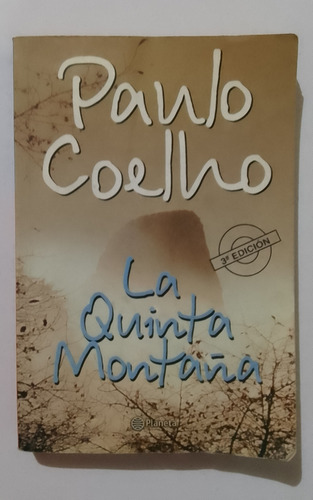 Libro La Quinta Montaña De Paulo Coelho. Editorial Planeta.