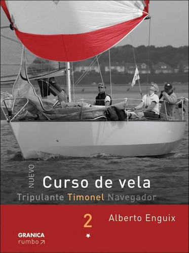 Nuevo Curso De Vela 2 - Timonel - Alberto Enguix