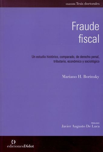 Libro Fraude Fiscal. Un Estudio Histórico, Comparado, De De