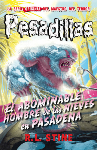 Libro - El Abominable Hombre De Las Nieves En Pasadena 