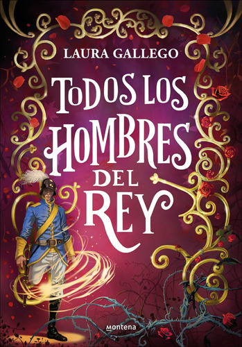 Todos Los Hombres Del Rey (montena) / Gallego, Laura