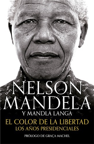 El Color De La Libertad - Nelson Mandela - Langa - Aguilar