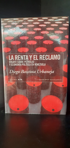 Renta Y El Reclamo Diego Bautista Urbaneja