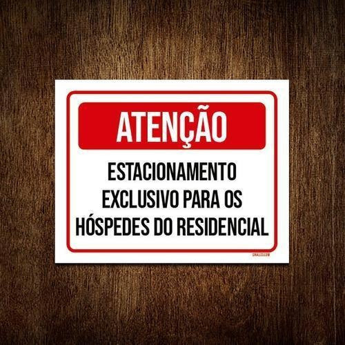 Placa Atenção Estacionamento Exclusivo Hospedes 18x23