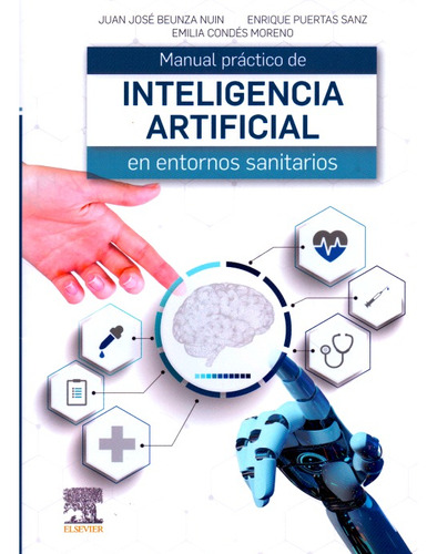 Manual Práctico De Inteligencia Artificial En Entornos Sani