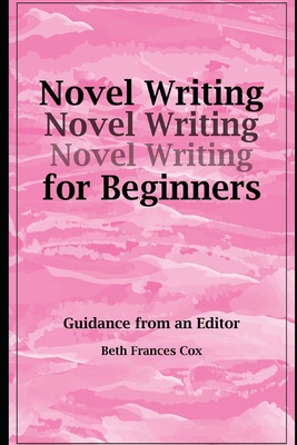 Libro Novel Writing For Beginners: Guidance From An Edito...