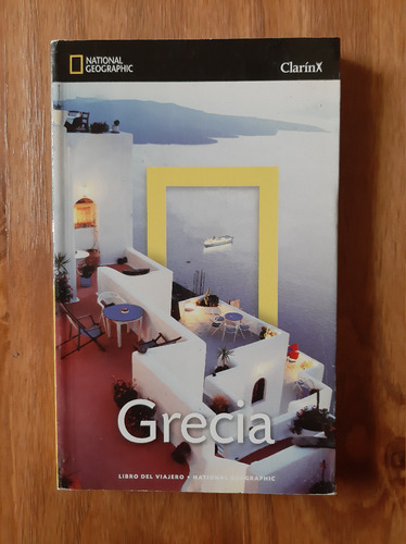 Libro Del Viajero De National Geographic: Grecia