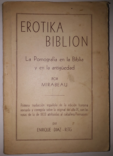 Erótika Biblion, La Pornografía En La Biblia, Mirabeau,226 P