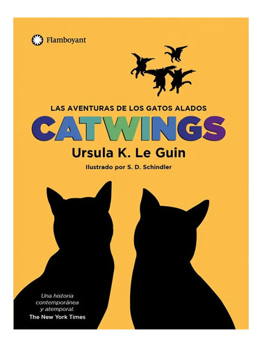 Imagen 1 de 4 de Catwings. Las Aventuras De Los Gatos Alados. Ursula Le Guin