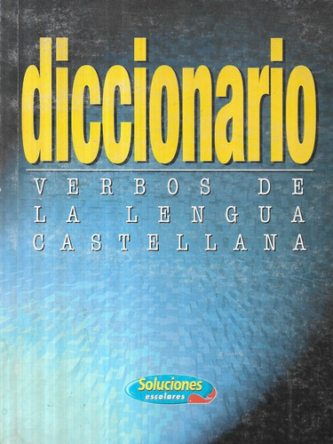 Diccionario Verbos De La Lengua Castellana