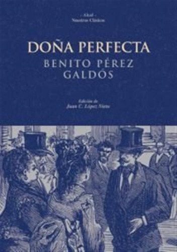 Doña Perfecta - Galdos, Perez
