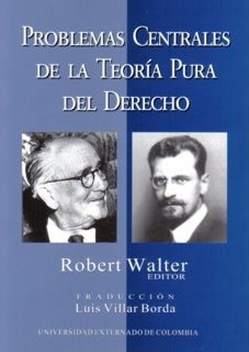 Problemas Centrales De La Teoría Pura Del Derecho