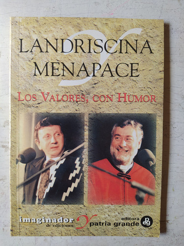 Los Valores, Con Humor Luis Landrisina - Mamerto Menapace